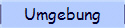 Umgebung